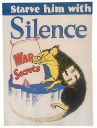 WW2 Silk Screen Fight Espionage Poster 'starve Him With Silence'