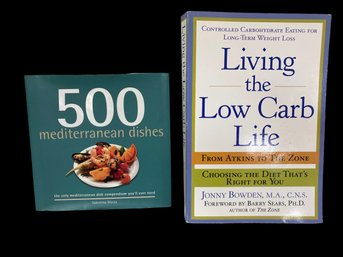 2 Books Living The Low Carb Life And 500 Mediterranean Dishes