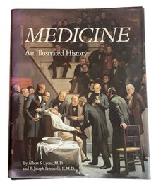 Medicine, An Illustrated History By Albert S. Lyons And R. Joseph Petrucelli (A)