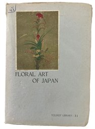 1936 'Floral Art Of Japan' By Issotei Nishikawa