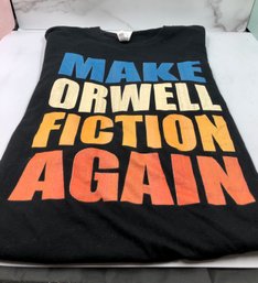Make Orwell Fiction Again Brand New L Tshirt