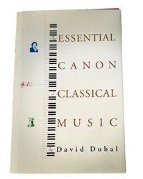 'The Essential Canon Classical Music' By David Dubal