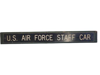 Genuine Vintage US Air Force Staff Car Wall Sign