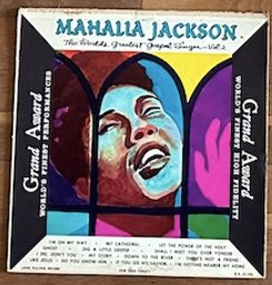 World's Greatest Gospel Singer - Vol. 2 By Mahalia Jackson