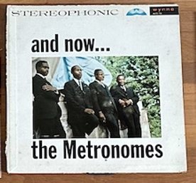 And Now... By The Metronomes
