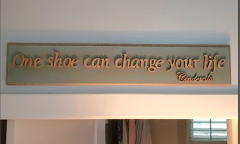 Inspirational Wood Sign From Cinderela.   BR