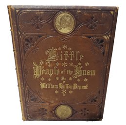 1873  The Little People Of The Snow By William Cullen Bryant  1st Edition  Antique Book