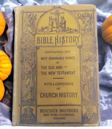 1924 Bible History Containing The Most Remarkable Events Old & New Testament Hardcover Book