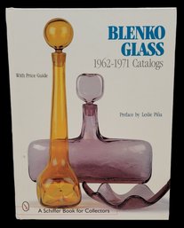 Blenko Glass 1962-1971 Catalogs With Price Guide By Leslie Pina Hardcover