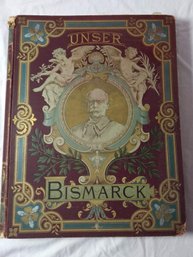 Antique Book Unser Bismarck Book By Christian William Allers Published In 1895, German.