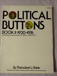 Book On Political Buttons 1920-1976 By Theodore Hake