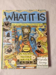 Book - What It Is By Lynda Barry