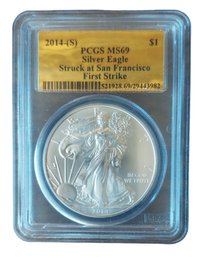 2014  S Gold Label  $1 American Silver Eagle First Strike PCGS  MS69 Struck At San Francisco
