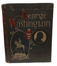 1895 The True Story Of George Washington By Elbridge S. Brooks Antique Book