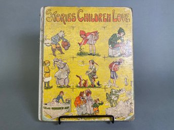 Vintage Stories Children Love Book, Copyright 1923 & 1933