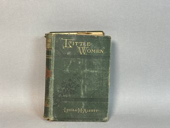 Antique 'Little Women' Book By Louisa M Alcott, Copyright 1889