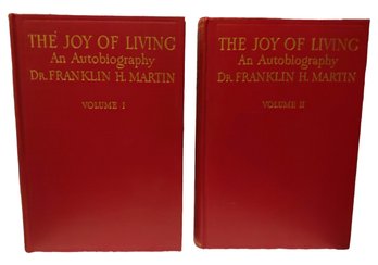 1933 The Joy Of Living Volumes 1 & 2 An Autobiography Dr. Franklin H. Martin