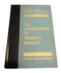 1964 Report Of The Warren Commission The Assassination Of President Kennedy