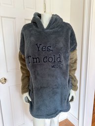 Nora Cora Fleece Hoodie Pullover 'Yes I'm Cold'  XL - New With Original Tags