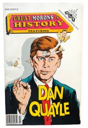 Great Morons In History Comics #1 VP Dan Quayle Revolutionary Comics