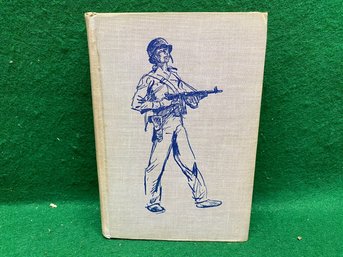 ...and A Few Marines. By Colonel John W. Thompson, Jr. 667 Page Illustrated Hard Cover Book Published 1943.