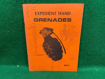 Expedient Hand Grenades. By G. Dmitrieff. 68 Page Illustrated Soft Cover Book Signed By Author.