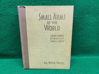 Vintage Small Arms Of The World. By W.H.B. Smith. (1957) 768 Page Illustrated Hard Cover Book. Yes Shipping.