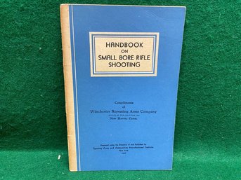 Vintage Winchester Handbook On Small Bore Rifle Shooting. 1947. New Haven, Conn. Yes Shipping.