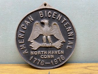 North Haven, Conn. Vintage Bicentennial 1776-1976 Aluminum Plaque. 8 1/4' Round.