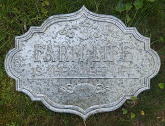 Distressed Metal Sign 'Farm Life Is The Sweet Life'