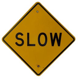 Vintage Retired 'Slow' Metal Traffic Sign