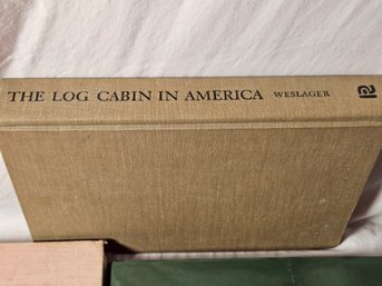 The Log Cabin In America By C.A. Westlager, 1969