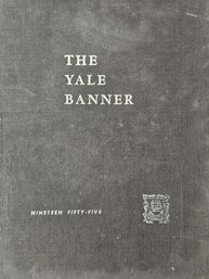 The Yale Banner 1955 And Yale College 25 Years 1958