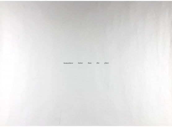 “Somewhere Better Than This Place' By Felix Gonzalez