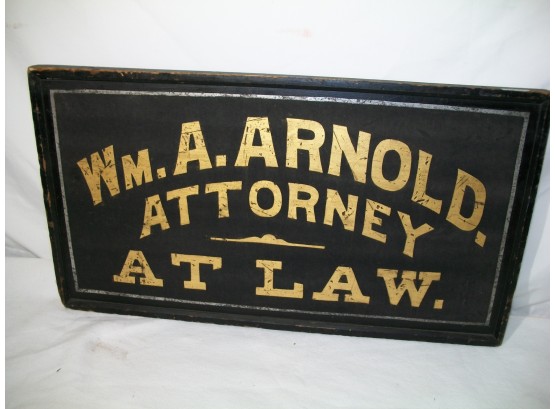 Fantastic Large 1880's Lawyer Trade Sign (Two Sided) 'W.A. Arnold'