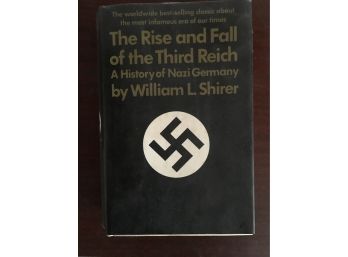 The Rise And Fall Of The Third Reich By William Shirer