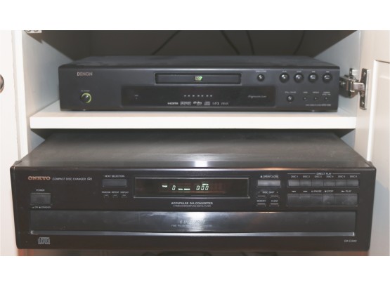 Onkyo Six Disc Compact CD Changer + Denon DVD Player