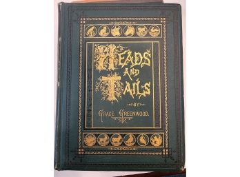 1876 Heads And Tales 1st Ed