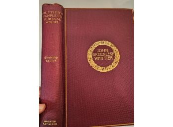 Whittier Complete Poetical Works, Cambridge Ed