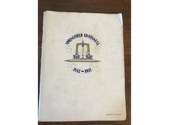 Amazing Catalogue From Springfield, Ma Centinnial 1852 Through 1952!