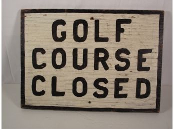 Hand Painted Golf Course Closed Wooden Sign