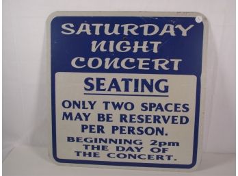 Saturday Night Concert Sign