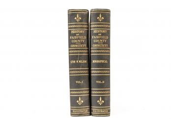 Two Vol. Edition- History Of Fairfield County, 1639-1928