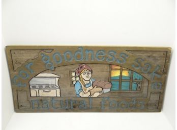 Handmade For Goodness Sake Natural Foods Painted K.N. Ferris 1985 Sign