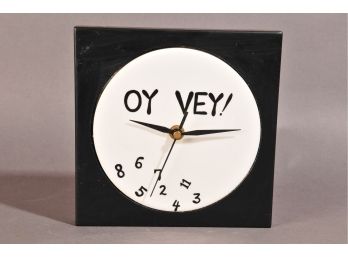 Oy Vey! Clock 7.25'x7.25'