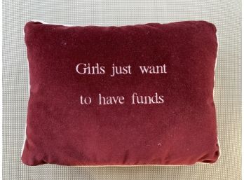 Red Velvet 'Girls Just Want To Have Funds' Accent Pillow