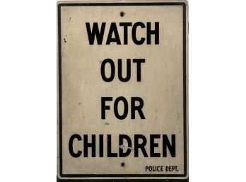 Watch Out For Children Metal Street Sign