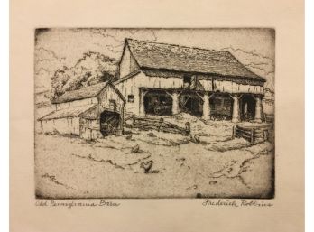 Frederick Robbins (1893 - 1974) - Old Pennsylvania Barn - Signed Etching