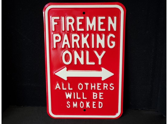 Heavy Steel Fireman Parking/Street Sign , New