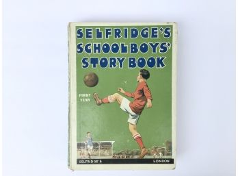 Selfridge’s School  Boy’sStory Book Vintage Children’s Book